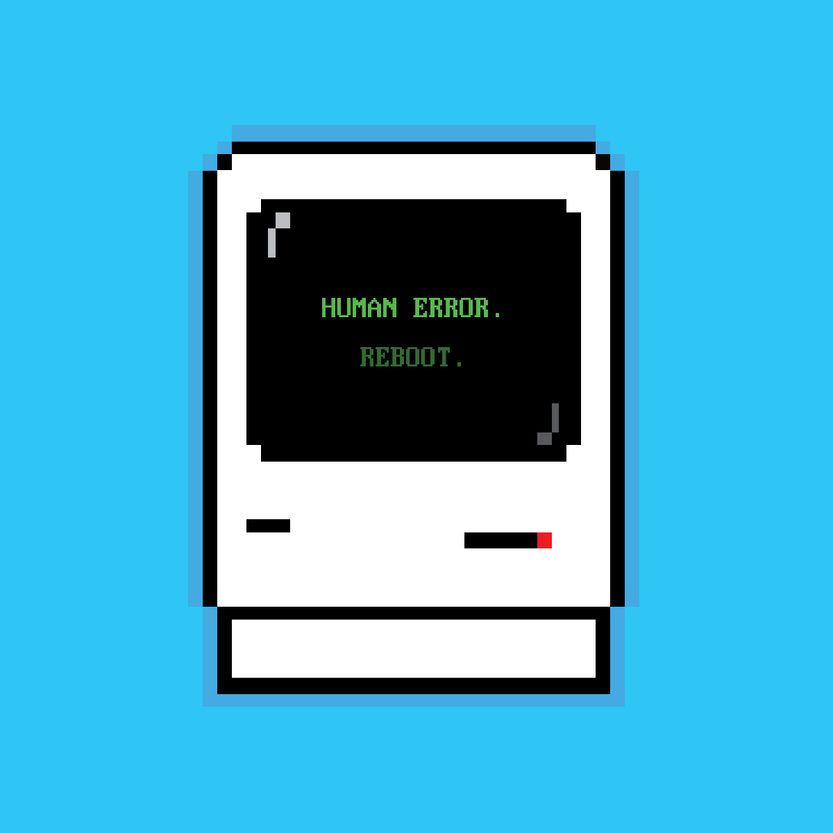 Pixel‑style CRT monitor centered on a bright blue background, displaying the green text “HUMAN ERROR. REBOOT.” in a simple, blocky digital font.