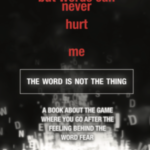 The Word Is Not The Thing: A Book About The Game (PDF)